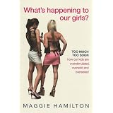 What's Happening to Our Girls?
