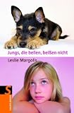 Jungs, die bellen, beißen nicht