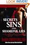 Secrets, Sins and Shameful Lies