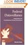 Federal Dataveillance: Implications for Constitutional Privacy Protections (Law and Society)