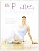 Pilates f�r Anf�nger: 50 �bungen f�r ein besseres K�rpergef�hl