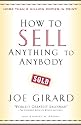 How to Sell Anything to Anybody