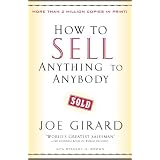 How to Sell Anything to Anybody