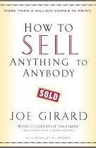 How to Sell Anything to Anybody