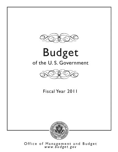 Budget of the United States Government, Fiscal Year 2011