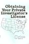 Obtaining Your Private Investigator's License