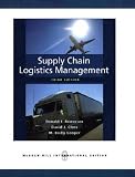 Supply Chain Logistics Management. Donald J. Bowersox, David J. Closs, M. Bixby Cooper