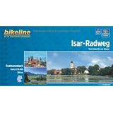 bikeline Radtourenbuch: Isar-Radweg: Von Scharnitz zur Donau, wetterfest/rei�festvon "Esterbauer"