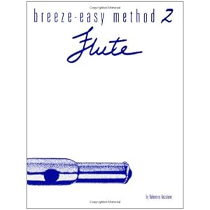 Breeze-Easy Method for Flute, Bk 2 (Breeze-Easy Series)