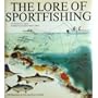 The Lore of Sportfishing