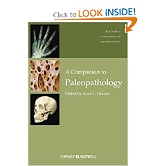 Click here to buy A Companion to Paleopathology (Blackwell Companions to Anthropology) by Anne L. Grauer.
