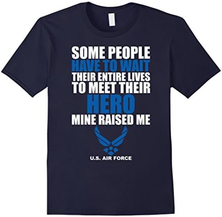 Men's U.S Air Force Some Have To Wait Meet Favorite Hero Tshirt Medium Navy