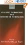 Analytic Philosophy and History of Philosophy (Mind Association Occasional)