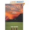 Not Dark Yet: A Very Funny Book About a Very Serious Game