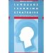 Language Learning Strategies: What Every Teacher Should Know