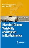 Historical climate variability and impacts in North America