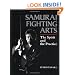 Samurai Fighting Arts: The Spirit and the Practice