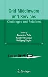Grid Middleware and Services: Challenges and Solutions