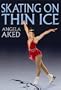 Skating on Thin Ice