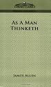 As A Man Thinketh