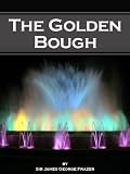The Golden Bough : a study of magic and religion