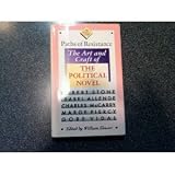 Paths of Resistance: The Art and Craft of the Political Novel (The Writers Craft)