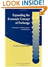 Expanding the Economic Concept of Exchange: Deception, Self-Deception and Illusions