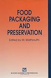 Food packaging and preservation