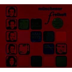 Alle Jahre Alle Hits - 30 Jahre M�nchener Freiheit