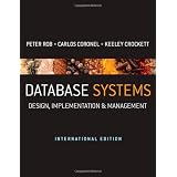 Database Systems: Design, Implementation & Management - International Editionby Peter Rob