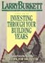 Investing Through Your Building Years
