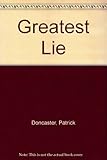 The greatest lie