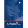 Der Kindernotfall: Versorgung nach dem ABCDE-Schema