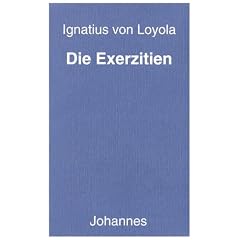 Die Exerzitien