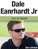 Dale Eanrhardt Jr: Icon on Speed