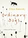 Ordinary Dogs