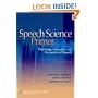 Speech Science Primer: Physiology, Acoustics, and Perception of Speech