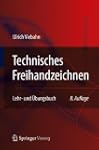 Technisches Freihandzeichnen: Lehr- u...