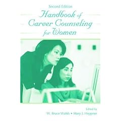 Handbook of Career Counseling for Women (Contemporary Topics in Vocational Psychology) (Contemporary Topics in Vocational Psychology)