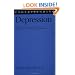 Understanding Depression (Understanding Health and Sickness Series)