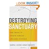 Destroying Sanctuary: The Crisis in Human Service Delivery Systems
