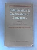 Pidginization and creolization of languages : proceedings of a conference held at the University of the West Indies, Mona, Jamaica, April 1968