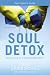 Books : Soul Detox Participant's Guide: Clean Living in a Contaminated World