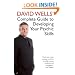 David Wells' Complete Guide to Developing Your Psychic Skills