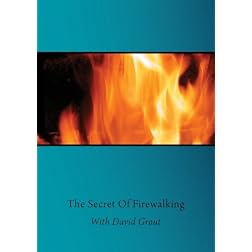The Secret Of Firewalking