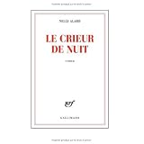 Le crieur de nuitpar Nelly Alard
