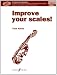 Improve Your Scales! Violin Grade 5 NEW EDITION