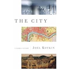 The City: A Global History (Modern Library Chronicles)