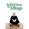 Schrecken des Alltags