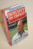 Boycott on cricket